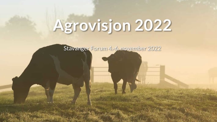Agrovisjon 2022 landbruksmesse